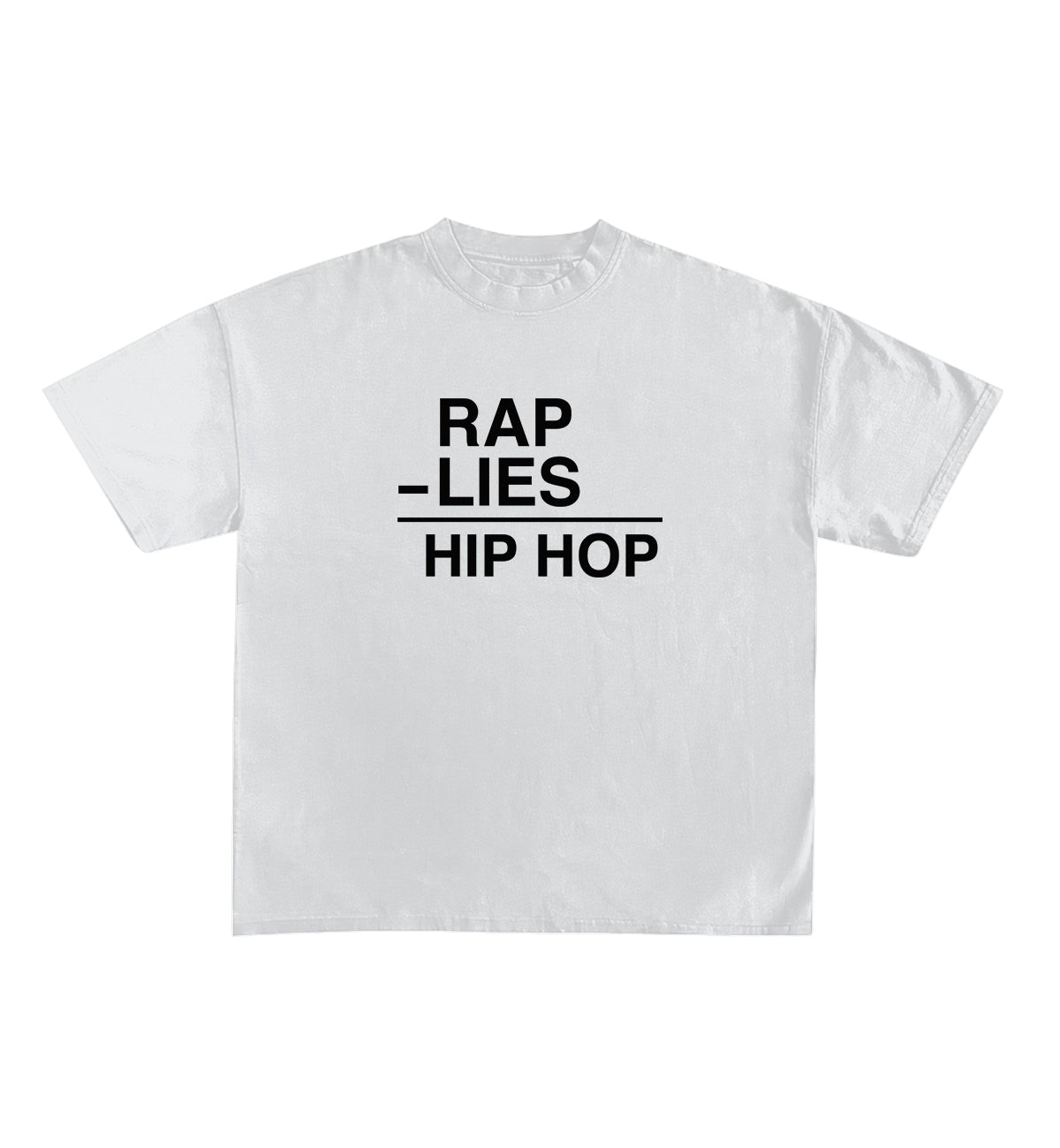 Rap Minus Lies is Equals To Hip Hop Designed Oversized Tee